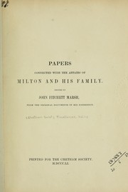 Papers connected with the affairs of Milton and his family by John Fitchett Marsh