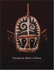 Coaxing the spirits to dance by Robert Louis Welsch, Robert L. Welsch, Virginia-Lee Webb, Sebastian Haraha