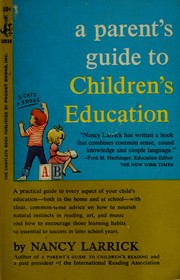 Cover of: A parent's guide to children's education