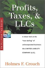 Cover of: Profits, taxes & LLCs by Holmes F. Crouch