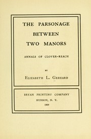 Cover of: The parsonage between two manors: annals of Clover-Reach
