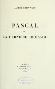 Cover of: Pascal, ou, La Dernière croisade by Albert Rheinwald