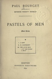 Cover of: Pastels of men by Paul Bourget