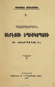 Patmutʻiwn Sebēosi Episkoposi i Herakln by Sebēos Bishop of Bagratunikʻ