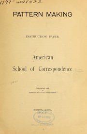 Cover of: Pattern making: Instruction paper American school of correspondence ...