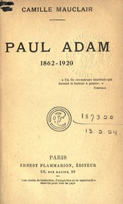 Cover of: Paul Adam, 1862-1920 by Camille Mauclair