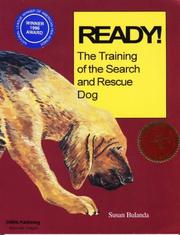 Cover of: Ready! The Training of the Search and Rescue Dog by Susan Bulanda