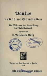 Cover of: Paulus und seine Gemeinden by Weiss, Bernhard