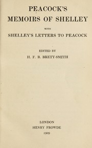 Cover of: Peacock's memoir of Shelley by Thomas Love Peacock, Thomas Love Peacock