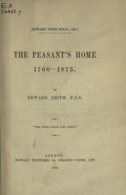 Cover of: The peasant's home, 1760-1875 by Edward Smith