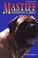 Cover of: The mastiff
