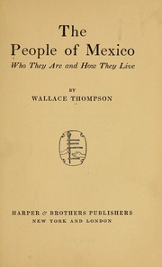Cover of: The people of Mexico by Wallace Thompson