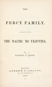 Cover of: The Percy family: The Baltic to Vesuvius