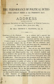 Cover of: The performance of political duties: the great need of the present day : address delivered before the literary societies of the University of North Carolina, at Chapel Hill, June 6th, 1883, commencement day