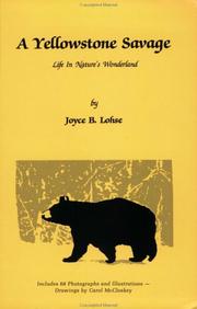 Cover of: A Yellowstone savage by Joyce B. Lohse