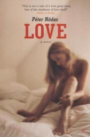 Cover of: LOVE by Péter Nádas, Péter Nádas