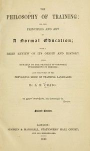 Cover of: The philosophy of training by A. R. Craig, A. R. Craig