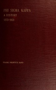 Cover of: Phi sigma kappa: a history, 1873-1923