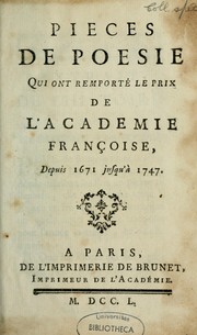 Cover of: Pièces de poésie qui ont remporté le prix de l'Académie française: depuis 1671 jusqu'à 1747