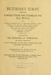 Cover of: Picturesque Europe: containing famous tours and scenes in the Old World ... together with the wonders of astronomy ...