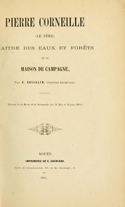 Cover of: Pierre Corneille (le père) by Edouard Hippolyte Gosselin