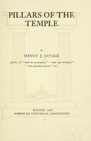 Cover of: Pillars of the temple | Minot J. Savage