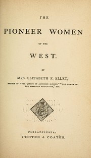 Cover of: The pioneer women of the West by E. F. Ellet