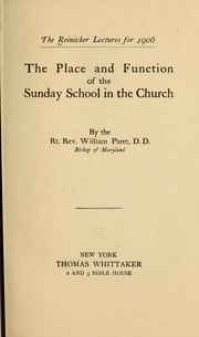 Cover of: The place and function of the Sunday school in the church