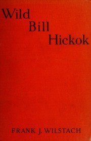 Cover of: The plainsman, Wild Bill Hickok