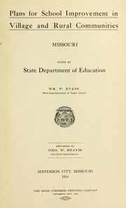 Cover of: Plans for school improvement in village and rural communities, Missouri