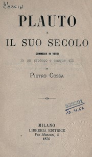 Cover of: Plauto e il suo secolo by Pietro Cossa