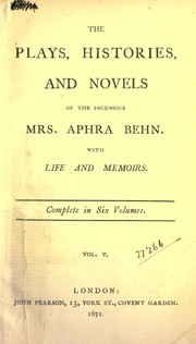 Cover of: Plays, histories, and novels: With life and memoirs