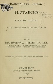 Cover of: Ploutarchou Nikias: Life of Nicias; with introd., notes and lexicon by Hubert A. Holden