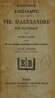 Cover of: Ploutarkou Alexandros =: vie d'Alexandre