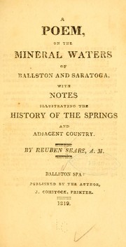 Cover of: A poem on the mineral waters of Ballston and Saratoga: with notes illustrating the history of the springs and adjacent country.