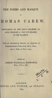 Cover of: The poems and masque: With an introductory memoir, an appendix of unauthenticated poems from MSS., notes, and a table of first lines. Edited by Joseph Woodfall Ebsworth