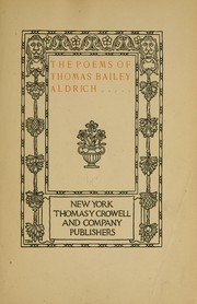 Cover of: Poems of Thomas Bailey Aldrich. by Thomas Bailey Aldrich