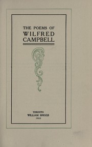Cover of: The poems of Wilfred Campbell by Campbell, Wilfred