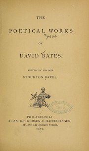 Cover of: The poetical works of David Bates.