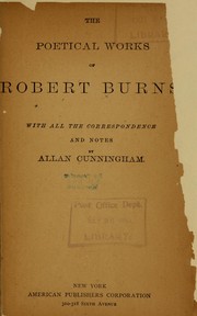 Cover of: The poetical works of Robert Burns