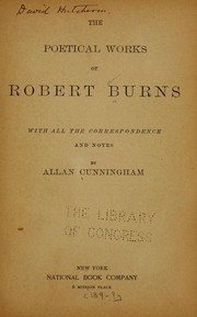 Cover of: The poetical works of Robert Burns: with all the correspondence