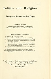 Cover of: Politics and religion: temporal power of the Pope.