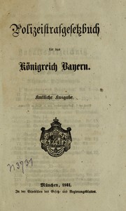 Cover of: Polizeistrafgesetzbuch für das Königreich Bayern