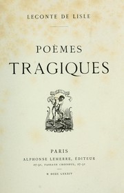 Cover of: Poèmes tragiques by Charles Marie René Leconte de Lisle