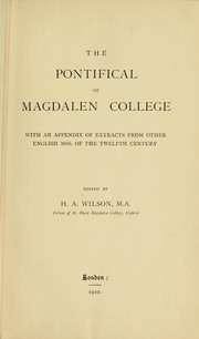 Cover of: The pontifical of Magdalen College: with an appendix of extracts from other English mss. of the twelfth century