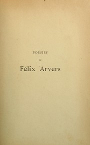 Cover of: Poésies de Félix Arvers by Félix Arvers