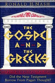 Cover of: The Gospel and the Greeks by Ronald H. Nash, Ronald H. Nash