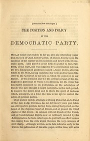 Cover of: The position and policy of the Democratic Party by John Dean Caton