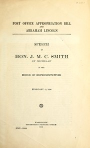 Cover of: Post office appropriation bill and Abraham Lincoln | John M. C. Smith