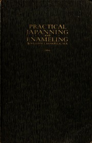 Cover of: Practical japanning and enameling (baked finishing)